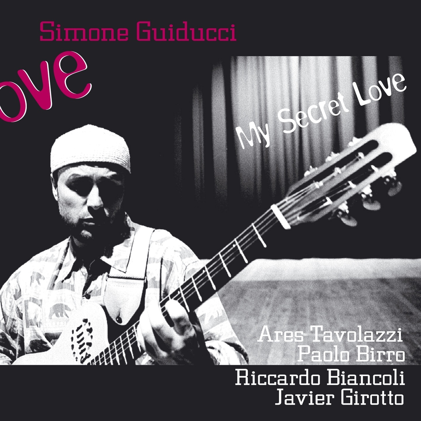My Secret Love (feat. Ares Tavolazzi, Paolo Birro, Riccardo Biancoli & Javier Girotto)