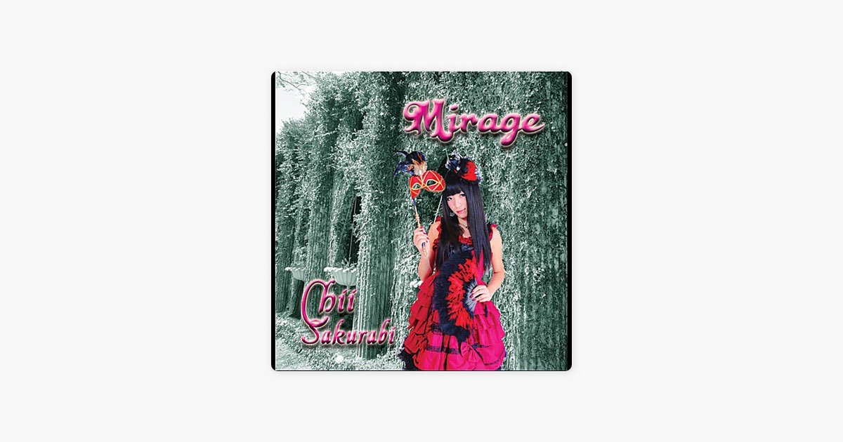 Mirage - Album by Chii Sakurabi - Apple Music