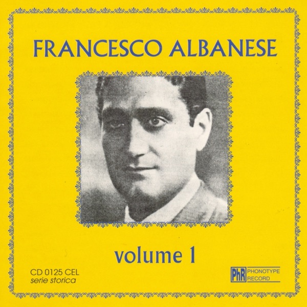 Francesco Albanese, vol. 1
