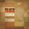 Rod Anton & The Ligerians