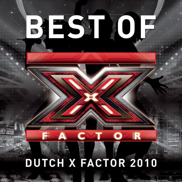 Best of Dutch X Factor 2010