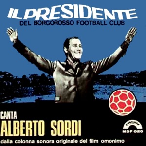 Il Presidente del Borgorosso Football Club (Colonna sonora originale) - Single