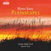 Guna Aboltina, Sandis Šteinbergs, Sigvards Kļava & Latvian Radio Choir - Lidzenuma ainavas (Plainscapes)