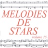 Mélodies de stars, vol. 15