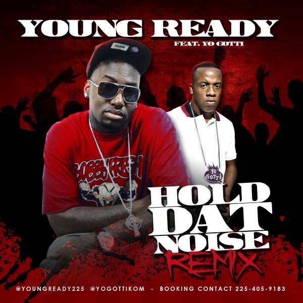 Hold Dat Noise (feat. Yo Gotti) - Single album cover