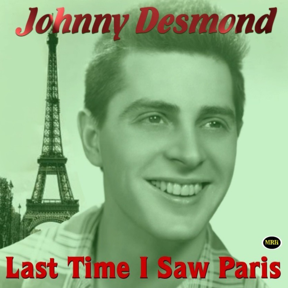 Обложка альбома «Last Time I Saw Paris» — Johnny Desmond