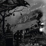 Sounds of Dying