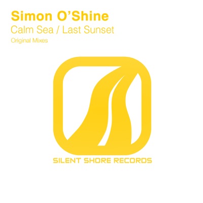 Calm Sea / Last Sunset - Single
