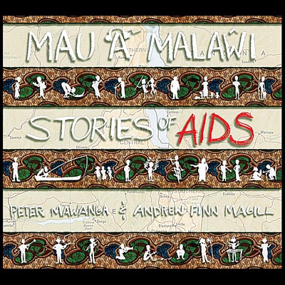 Mau a Malawi: Stories of AIDS