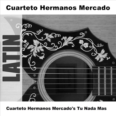 Cuarteto Hermanos Mercado - Sabrosa