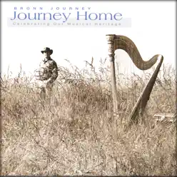 Journey Home - Bronn Journey Journey Home - Bronn Journey