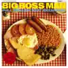 Big Boss Man - Triumph Of The Olympian