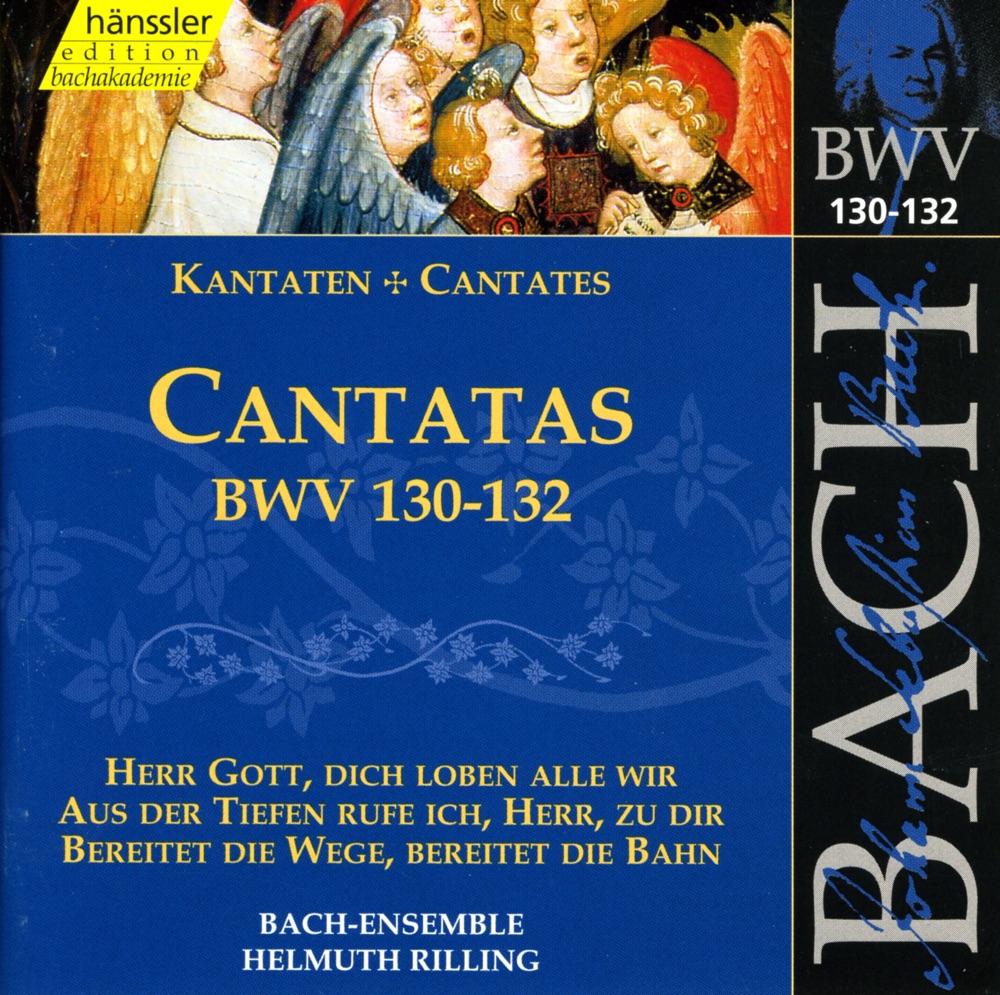 Обложка альбома «Bach, J.S.: Cantatas, Bwv 130-132» — Wolfgang Schone, Adalbert Kraus, Gabrielle Schnaut, Kathrin Graf, Stuttgart Figuralchor der Gedachtniskirche, Helmuth Rilling, Stuttgart Bach Collegium, Gächinger Kantorei Stuttgart, Arleen Auger, Helen Watts & Kurt Equiluz
