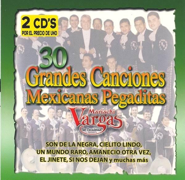 30 Grandes Canciones Mexicanas Pegaditas