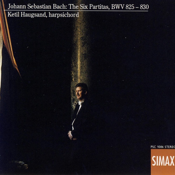 Bach: The Six Partitas, BWV 825-830