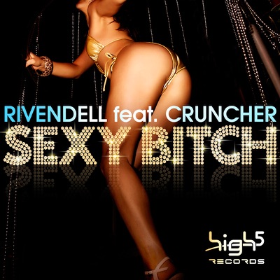 Sexy Bitch (Original Mix)