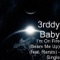 I'm on Fire (Beam Me Up) [feat. Renzo] - 3rddy Baby lyrics