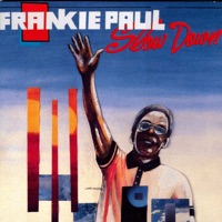 Slow Down - Frankie Paul
