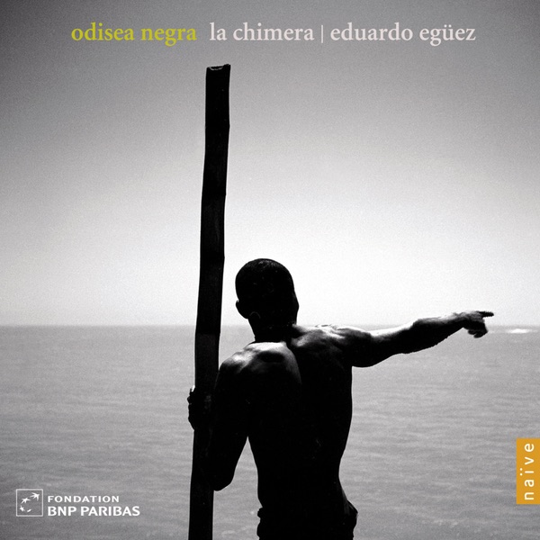 Обложка альбома «Odisea Negra» — La Chimera & Eduardo Egüez