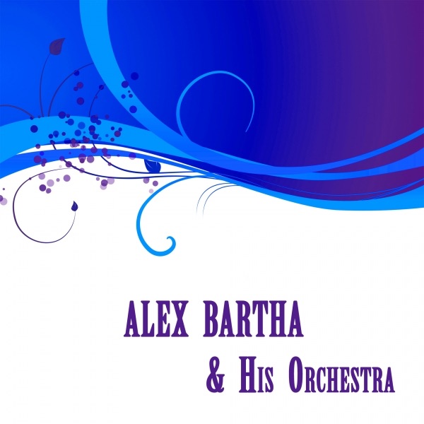 Alex Bartha & His Orchestra