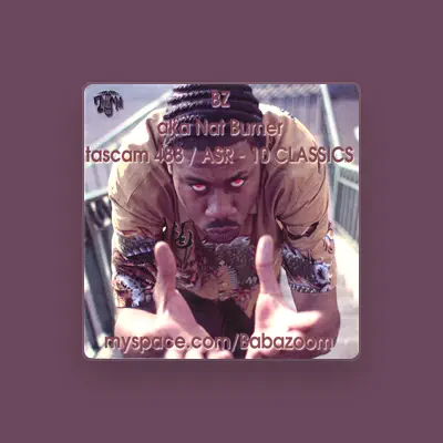 Listen to Baba Zoom aka Nat Burner, watch music videos, read bio, see tour dates & more!