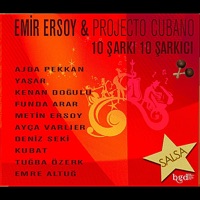 10 Sarki 10 Sarkici - Emir Ersoy & Projecto Cubano