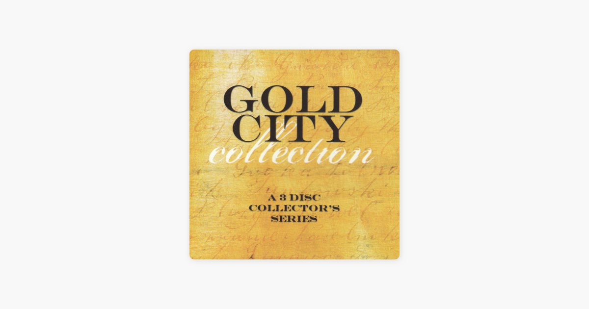 Gold City Collection - Album by Gold City - Apple Music