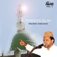 Alhaj Mohd Siddiq Ismail - Madine Ka Safar Hai