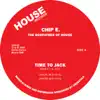 Chip E. - Time to Jack (House Mix)