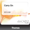 Thomas - Carry On (80's Edit)