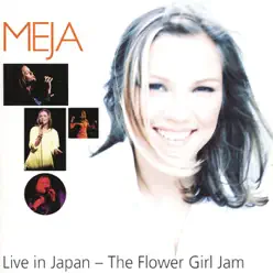 Live In Japan - The Flower Girl Jam - Meja