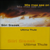 Mis Maa See On - Siiri Sisask & Ultima Thule