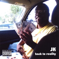 Back to Reality - JK