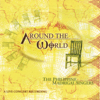 Around the World - A Live Concert Recording - Philippine Madrigal Singers