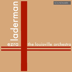 Laderman: Concerto for Violin, Sanctuary, and Citadel