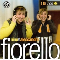 Lui con me - Nino Fiorello & Alessandro Fiorello