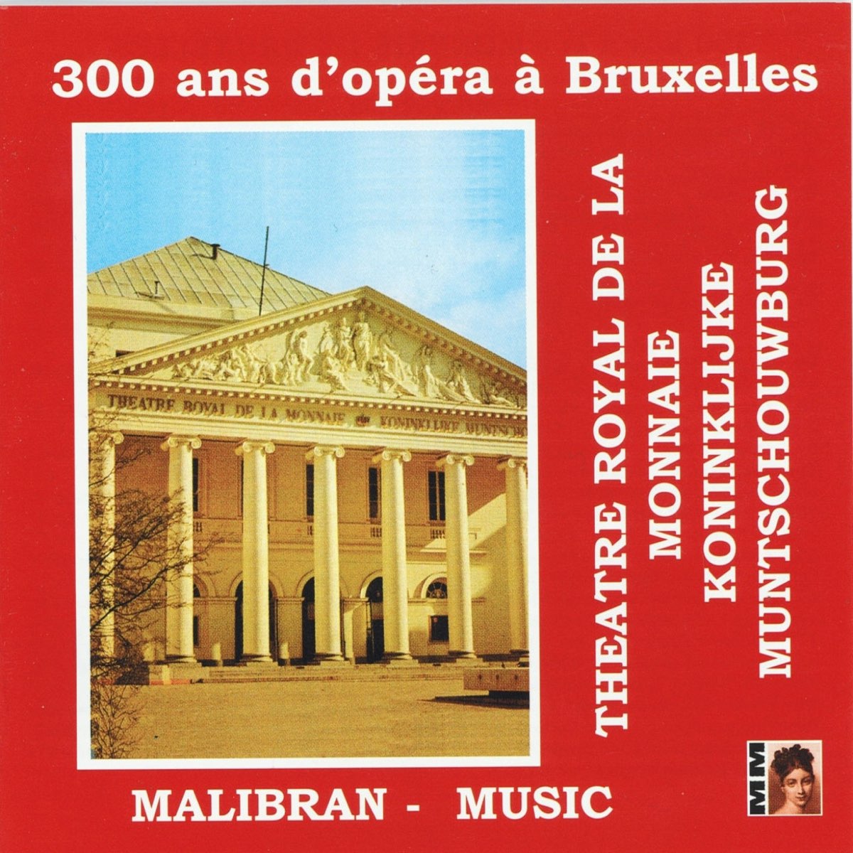 ‎300 ans d'opéra à Bruxelles (Théâtre Royal de la monnaie) by Various ...