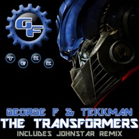 The Transformers - Single - George F & Tekkman