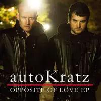 Opposite of Love — Autokratz