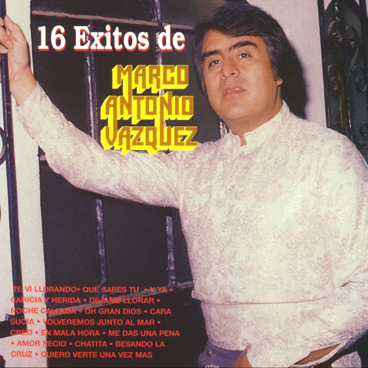 ‎16 Éxitos de Marco Antonio Vazquez - Album by Marco Antonio Vazquez ...