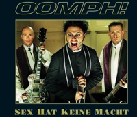 Sex hat keine Macht - EP - OOMPH!