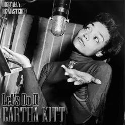 Let's Do It (Digitally Re-Mastered) - Eartha Kitt