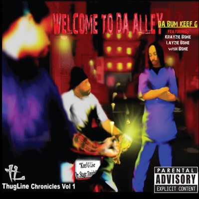 Thug Line Chronicles, Vol. 1 (feat. Krayzie Bone) [Bonus Track Version]