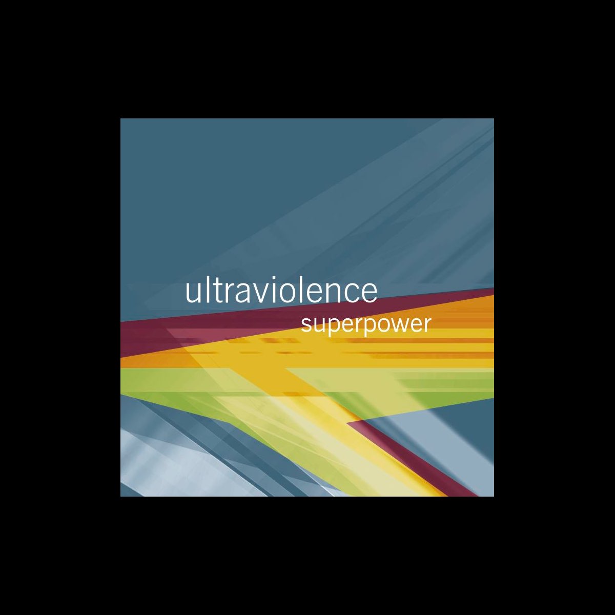 Superpower By Ultraviolence On Apple Music