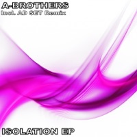 Isolation - EP - A-Brothers