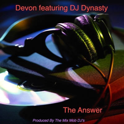 The Answer (feat. DJ Dynasty) - Single