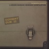 Combat Dub II - A Brain Damage Remixes Compilation