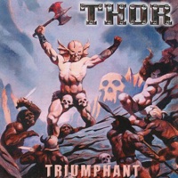 Triumphant (Remastered) [Audio Version] - Thor