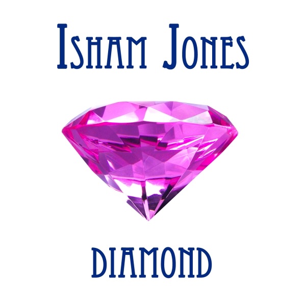 Isham Jones Diamond