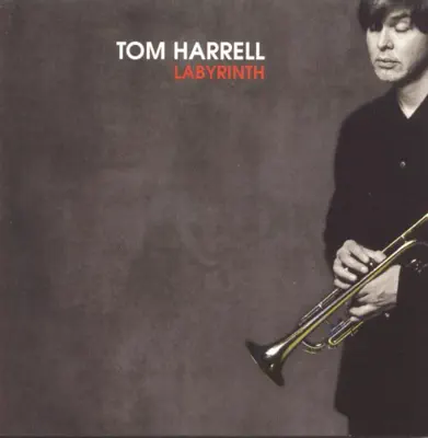 Listen to Labyrinth by Tom Harrell